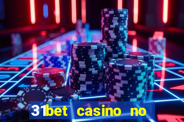 31bet casino no deposit bonus