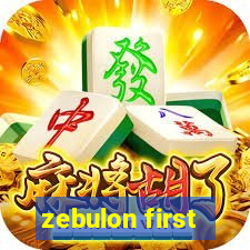 zebulon first