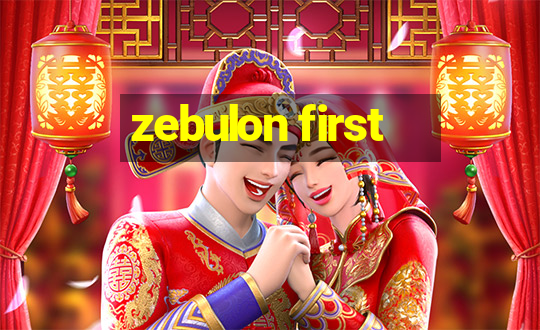 zebulon first