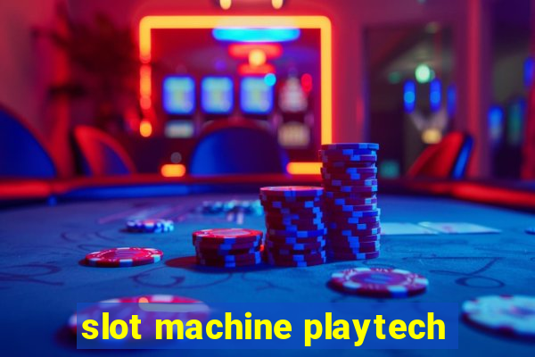 slot machine playtech