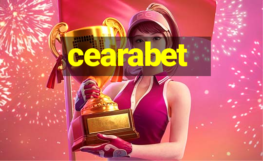 cearabet