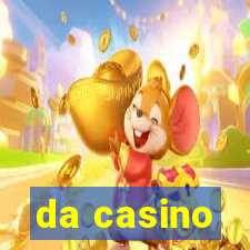 da casino