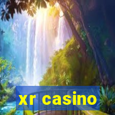 xr casino