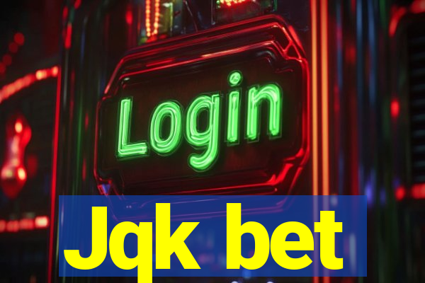 Jqk bet