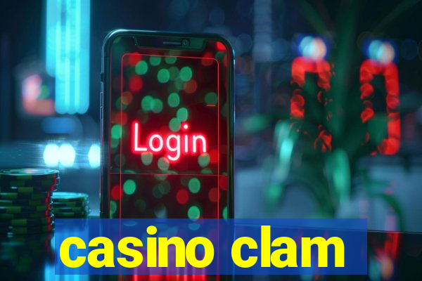 casino clam