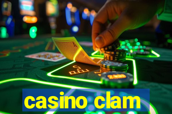 casino clam