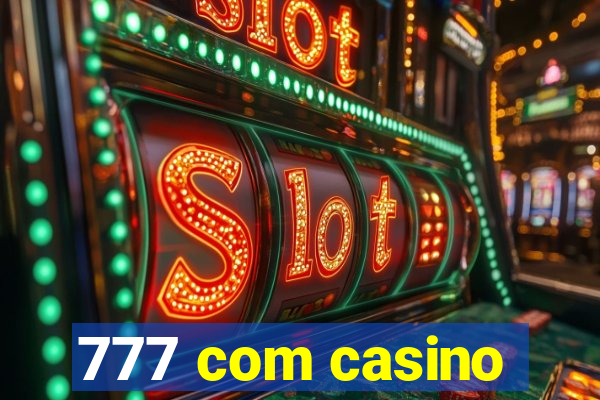 777 com casino