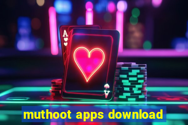 muthoot apps download