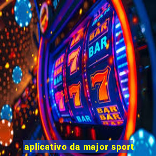 aplicativo da major sport