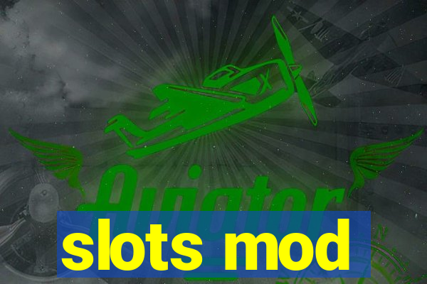 slots mod