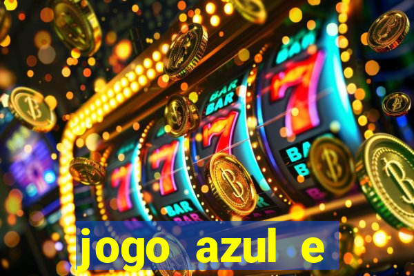 jogo azul e vermelho aposta