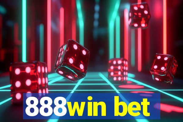 888win bet