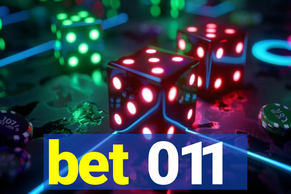 bet 011