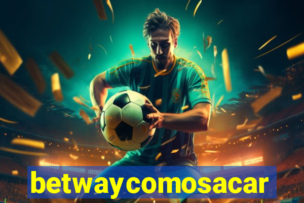 betwaycomosacar