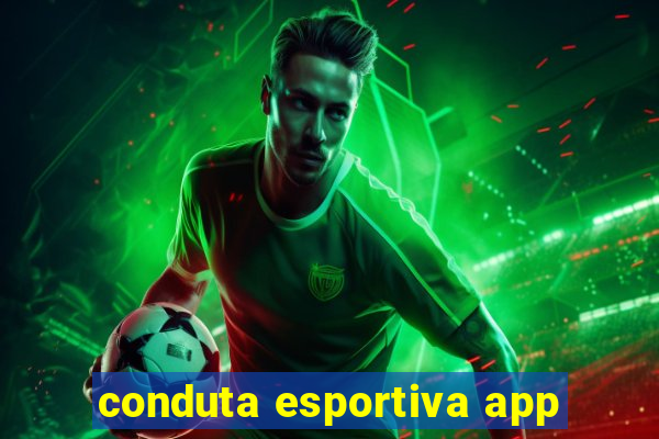 conduta esportiva app