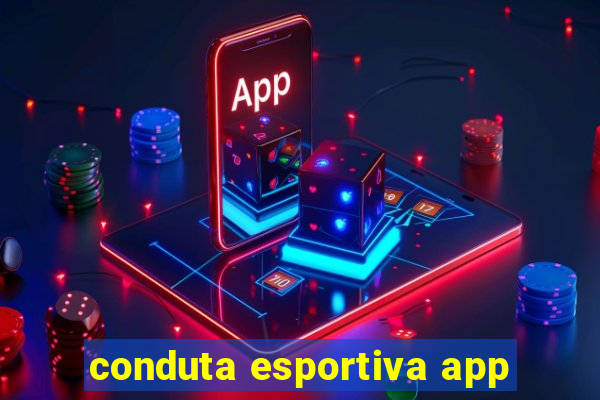 conduta esportiva app