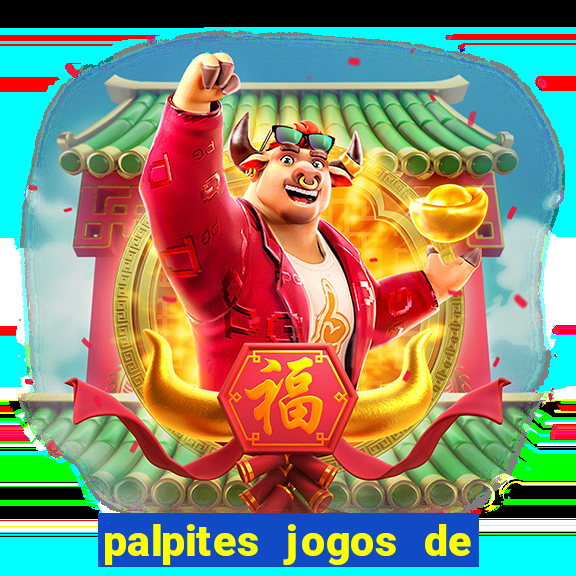 palpites jogos de hoje favoritos