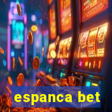 espanca bet