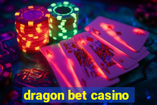 dragon bet casino