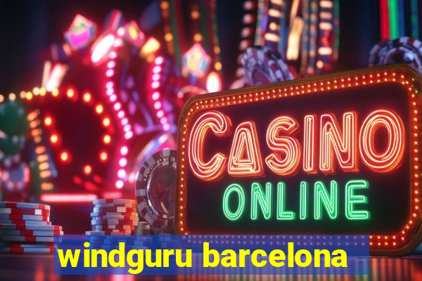 windguru barcelona