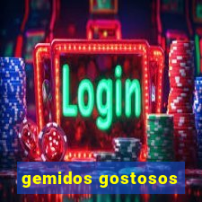 gemidos gostosos