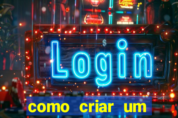 como criar um casino online