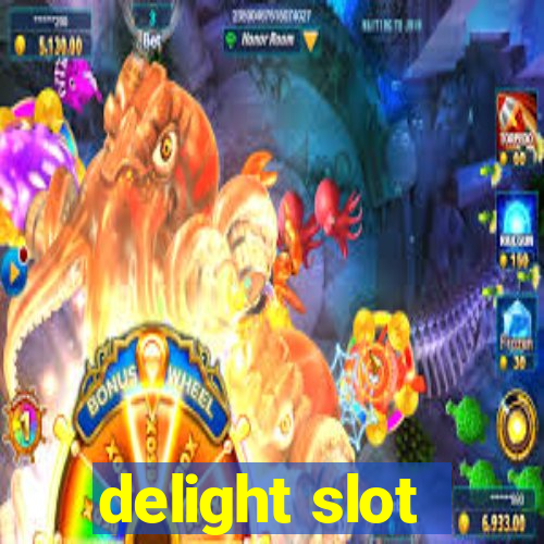 delight slot