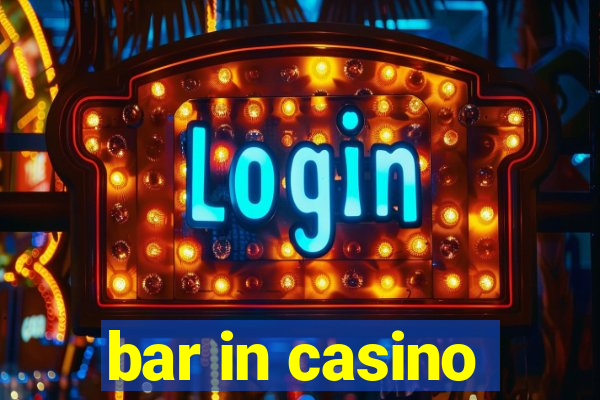 bar in casino