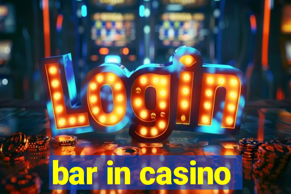 bar in casino