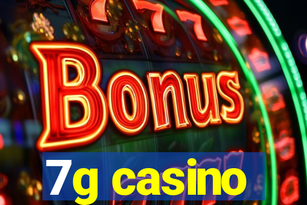 7g casino