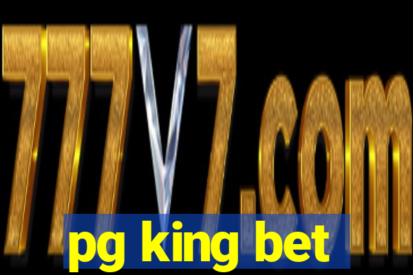 pg king bet