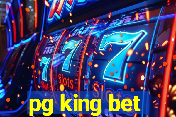 pg king bet