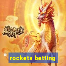 rockets betting