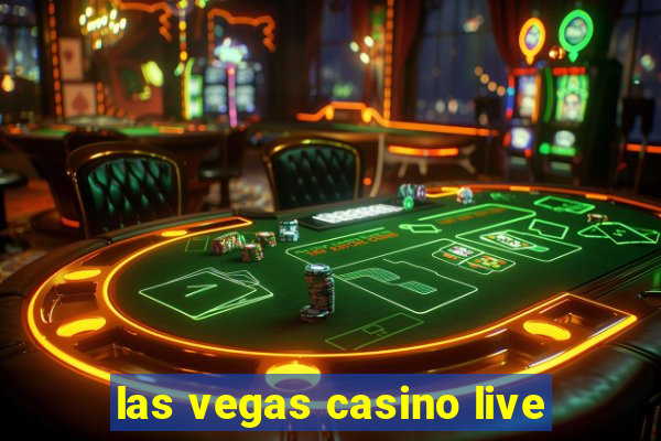 las vegas casino live