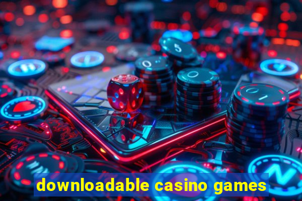 downloadable casino games