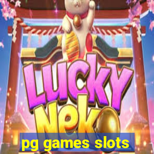 pg games slots