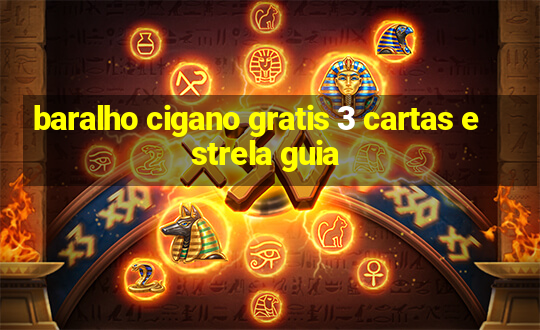 baralho cigano gratis 3 cartas estrela guia