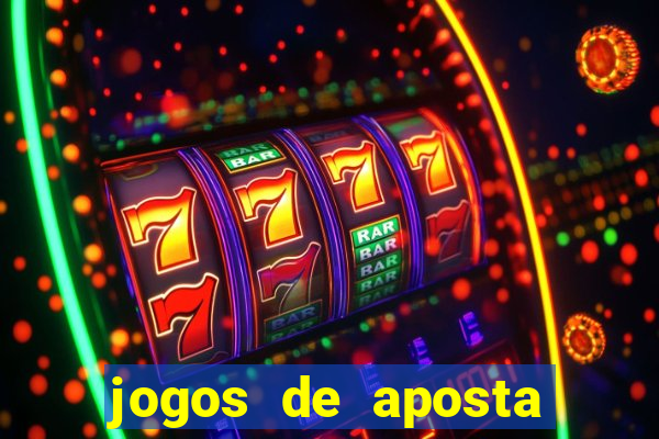 jogos de aposta que pode depositar qualquer valor