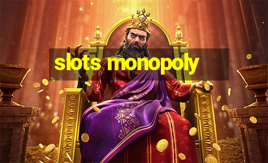 slots monopoly