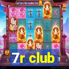 7r club