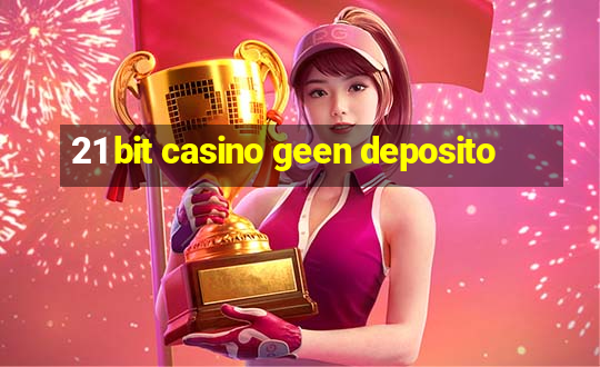 21 bit casino geen deposito