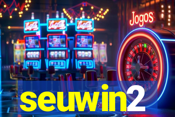 seuwin2