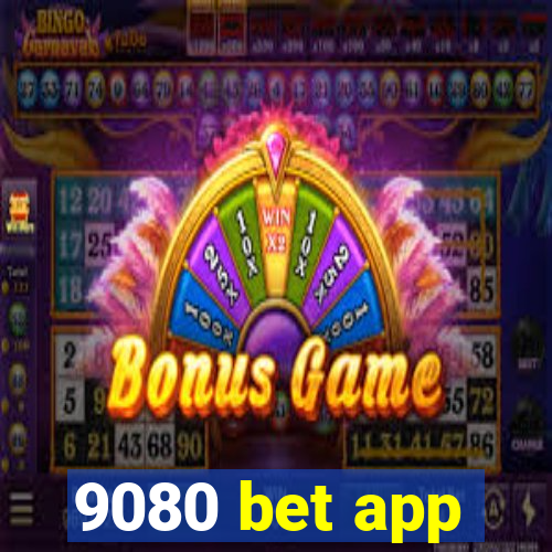 9080 bet app