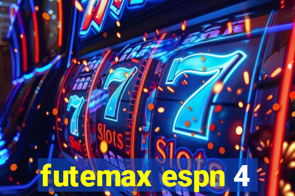 futemax espn 4