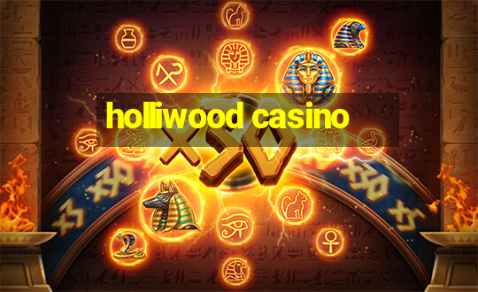 holliwood casino