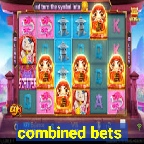 combined bets