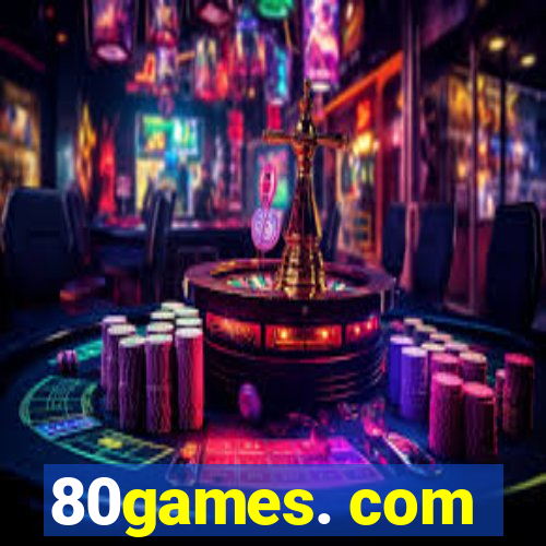 80games. com