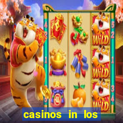 casinos in los angeles california