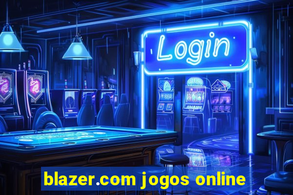 blazer.com jogos online