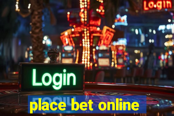 place bet online